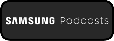 Listen on Samsung Podcasts